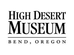 High Desert Museum Bend, OR